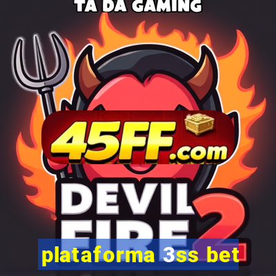 plataforma 3ss bet